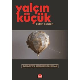 Kırmızı Kedi Yayınevi - Cumhuriyet'e Karşı Küfür Romanları - Yalçın Küçük
