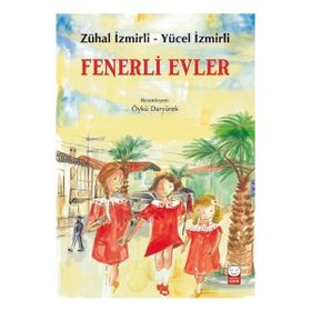 Kırmızı Kedi Yayınevi Fenerli Evler - Zuhal İzmirli - Yücel Izmirli