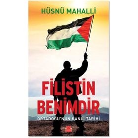 Kırmızı Kedi Yayınevi Filistin Benimdir - Ortadoğu'nun Kanlı Tarihi