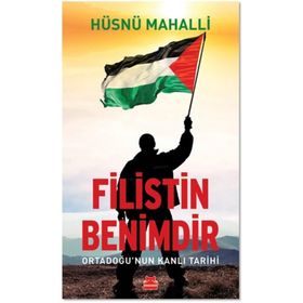 Kırmızı Kedi Yayınevi Filistin Benimdir - Ortadoğu'nun Kanlı Tarihi