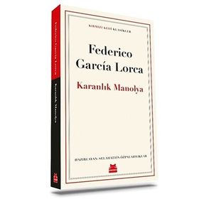 Kırmızı Kedi Yayınevi Frederic Garcia Lorca Karanlık Manolya