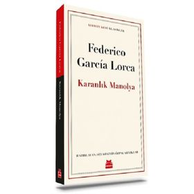 Kırmızı Kedi Yayınevi Frederic Garcia Lorca Karanlık Manolya