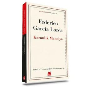 Kırmızı Kedi Yayınevi Frederic Garcia Lorca Karanlık Manolya