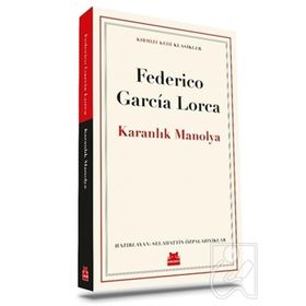 Kırmızı Kedi Yayınevi Frederic Garcia Lorca Karanlık Manolya