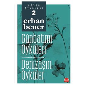 Kırmızı Kedi Yayınevi Günbatımı Öyküleri Denizaşırı Öyküler Bütün Öyküleri 2