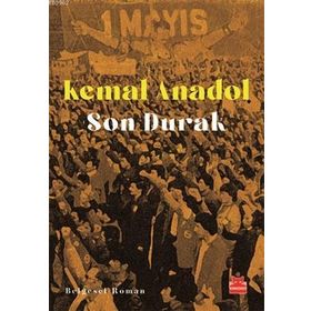 Kırmızı Kedi Yayınevi Kemal Anadol Son Durak