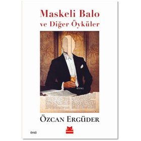 Kırmızı Kedi Yayınevi Maskeli Balo ve Diğer Öyküler