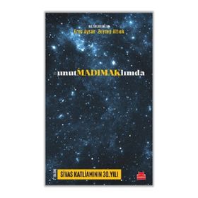 Kırmızı Kedi Yayınevi Unutmadımaklımda 25 Yıllık Ağıt