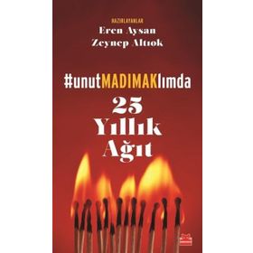Kırmızı Kedi Yayınevi Unutmadımaklımda 25 Yıllık Ağıt