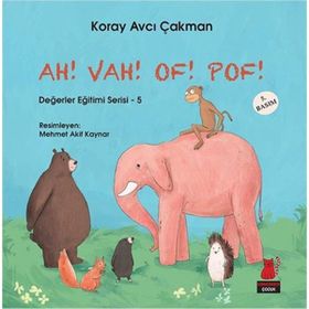 Kırmızı Kedi Yayınları Çocuk Ah! Vah! Of! Pof! - Değerler Eğitimi Serisi