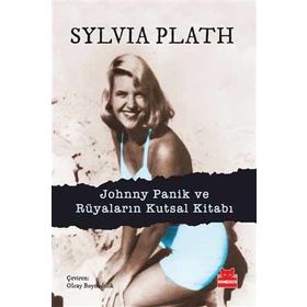 Kırmızı Kedi Yayınları Johnny Panik ve Rüyaların Kutsal Kitabı Sylvia Plath