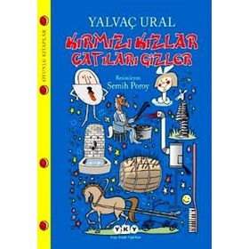 Kırmızı Kızlar Çatıları Gizler - Yalvaç Ural