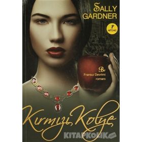 KIRMIZI KOLYE - SALLY GARDNER