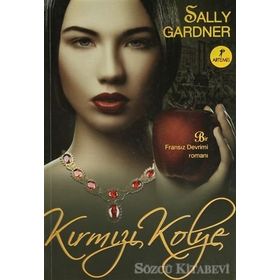 KIRMIZI KOLYE - SALLY GARDNER