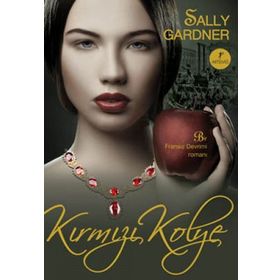 KIRMIZI KOLYE - SALLY GARDNER
