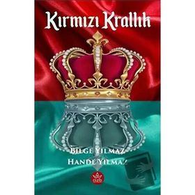 Kırmızı Krallık Bilge Yılmaz