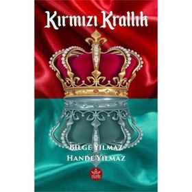 Kırmızı Krallık Bilge Yılmaz