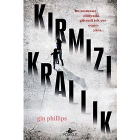 Kırmızı Krallık - Gin Phillips