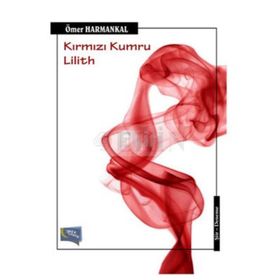 Kırmızı Kumru Lilith - Ömer Harmankal