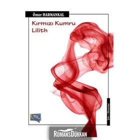 Kırmızı Kumru Lilith - Ömer Harmankal