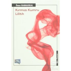 Kırmızı Kumru Lilith - Ömer Harmankal