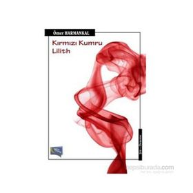 Kırmızı Kumru Lilith - Ömer Harmankal