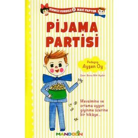 Kırmızı Kurdele Mavi Papyon 2 - Pijama Partisi - pedagog aysen oy