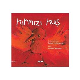 KIRMIZI KUŞ - ARSLAN SAYMAN