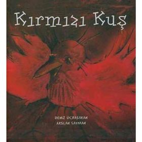 KIRMIZI KUŞ - ARSLAN SAYMAN
