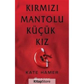 Kırmızı Mantolu Küçük Kız - Kate Hamer