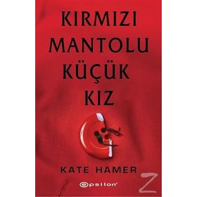 Kırmızı Mantolu Küçük Kız - Kate Hamer