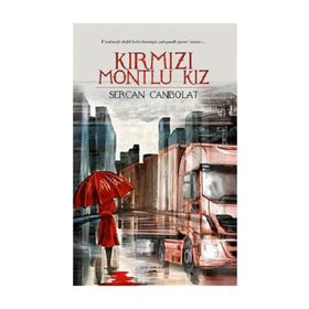 Kırmızı Montlu Kız - Sercan Canbolat