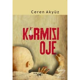 Kırmızı Oje - Ceren Akyüz