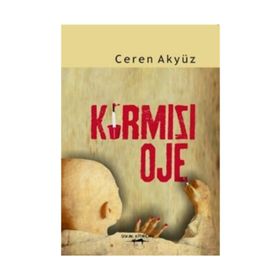 Kırmızı Oje - Ceren Akyüz