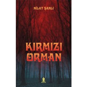 KIRMIZI ORMAN - NILAY ŞANLI