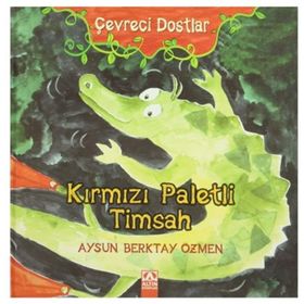 KIRMIZI PALETLI TIMSAH - AYSUN BERKTAY ÖZMEN