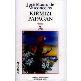 Kırmızı Papağan - Jose Mauro De Vasconcelos