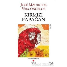 Kırmızı Papağan - Jose Mauro De Vasconcelos