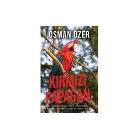 Kırmızı Papağan - Osman Özer