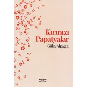 Kırmızı Papatyalar - Gülay Alpagut