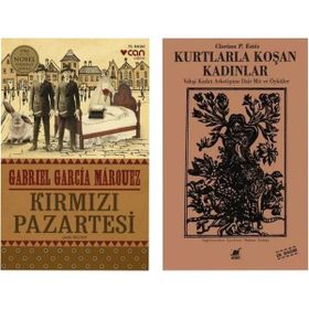 Kırmızı Pazartesi - Gabriel García Márquez - Kurtlarla Koşan Kadınlar - Clarissa Pinkola Estes