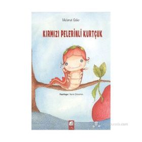 KIRMIZI PELERINLI KURTÇUK - MEHMET GÜLER