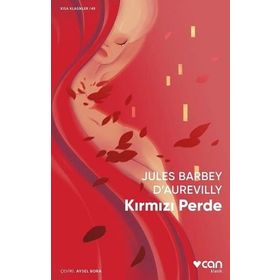 Kırmızı Perde - Jules Barbey DAurevilly
