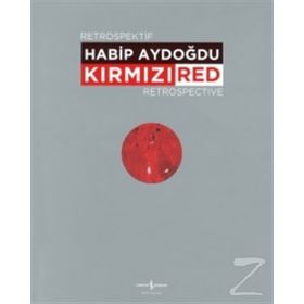 Kırmızı - Red Retrospektif Retrospective - Habib Aydoğdu