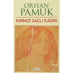 Kırmızı Saçlı Kadın - Orhan Pamuk