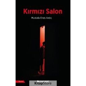Kırmızı Salon - Mustafa Enes Ardıç