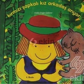 Kırmızı Şapkalı Kız Arkadaş Arıyor - Hakkı Engin Giderer