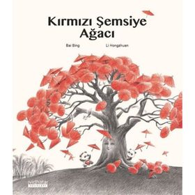 Kırmızı Şemsiye Ağacı - Bai Bing