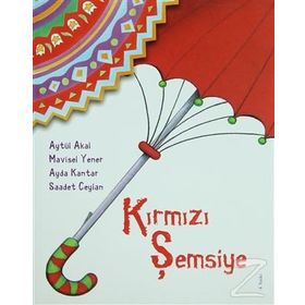 Kırmızı Şemsiye - Aytül Akal Mavisel Yener