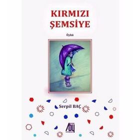 Kırmızı Şemsiye - Serpil Baç